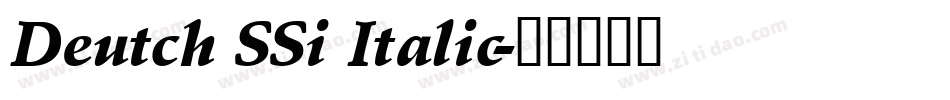 Deutch SSi Italic字体转换